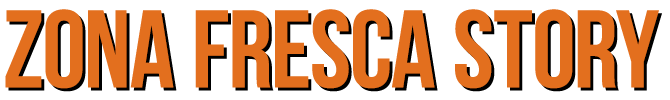 Zona Fresca Story